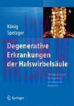 [PDF]Degenerative Erkrankungen der Halswirbelsäule: Therapeutisches Management im subaxialen Ab...