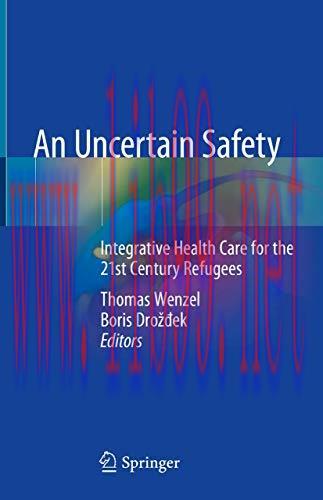 [AME]An Uncertain Safety: Integrative Health Care for the 21st Century Refugees (Original PDF)