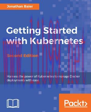 [SAIT-Ebook]Getting Started with Kubernetes, 2nd Edition