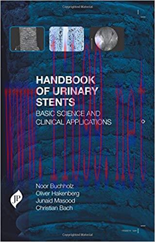[PDF]Handbook of Urinary Stents - Basic Science and Clinical Applications