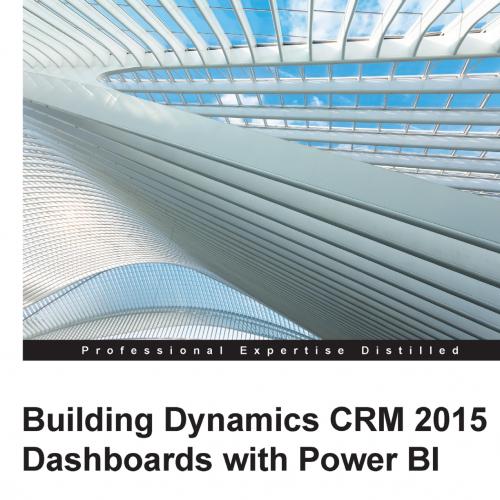 Building Dynamics CRM 2015 Dashboards with Power BI