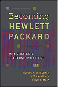 (PDF)Becoming Hewlett Packard: Why Strategic Leadership Matters 1st Edition