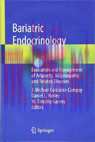 [AME]Bariatric Endocrinology: Evaluation and Management of Adiposity, Adiposopathy and Related ...