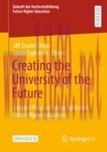 [PDF]Creating the University of the Future: A Global View on Future Skills and Future Higher Ed...