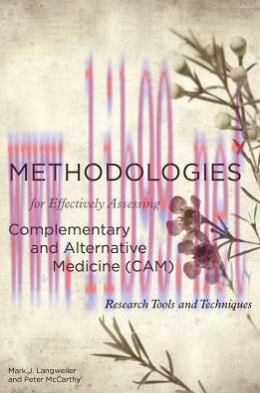 [AME]Methodologies for Effectively Assessing Complementary and Alternative Medicine (CAM): Rese...