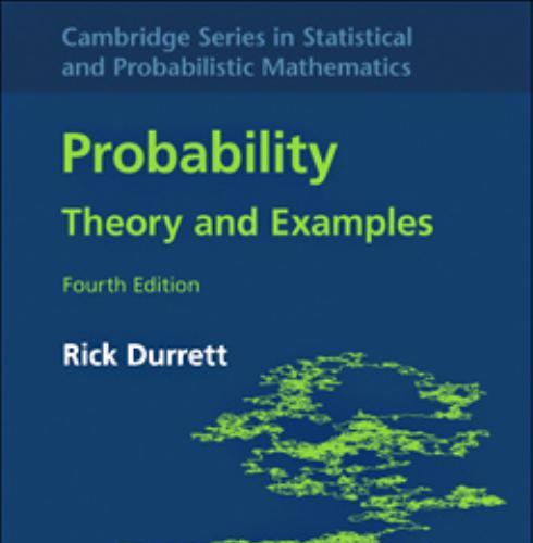 Probability_ Theory and Examples, Fourth Edition-RICK DURRETT-