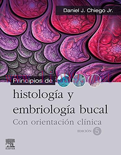 [AME]Principios de histolog&iacute;a y embriolog&iacute;a bucal: con orientaci&oacute;n cl&iacute;nica (Original PDF)