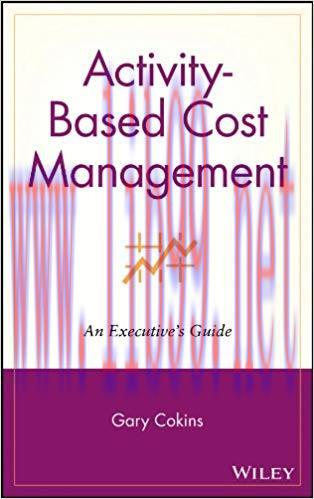 (PDF)Activity-Based Cost Management: An Executive&rsquo;s Guide (Wiley Cost Management Series Book 8)...