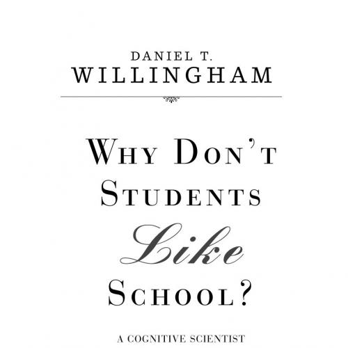 Why Don't Students Like School A Cognitive Scientist Answers - 4_8=8AB@0B_@