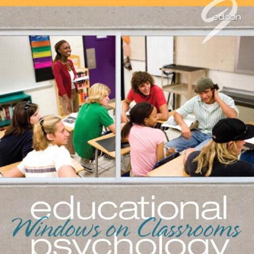 Educational Psychology Windows on Classrooms 9th Edition - Wei Zhi