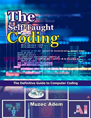 [FOX-Ebook]The Self-Taught Coding: The Definitive Guide to Computer Coding