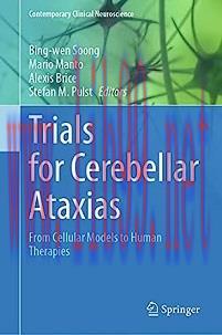[AME]Trials for Cerebellar Ataxias: From_ Cellular Models to Human Therapies (Contemporary Clin...