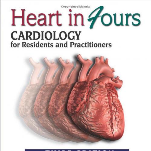 Heart in Fours Cardiology for Residents and Practitioners 3rd Edition