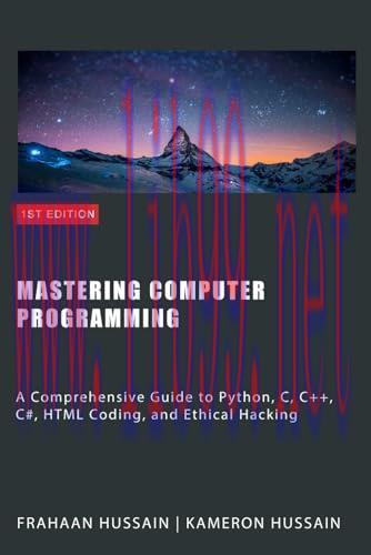 [FOX-Ebook]Mastering Computer Programming: A Comprehensive Guide to Python, C, C++, C#, HTML Co...