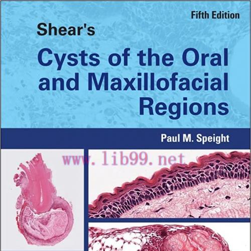 [PDF]Shear&rsquo;s Cysts of the Oral and Maxillofacial Regions 5th Edition