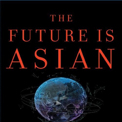 Future Is Asian, The