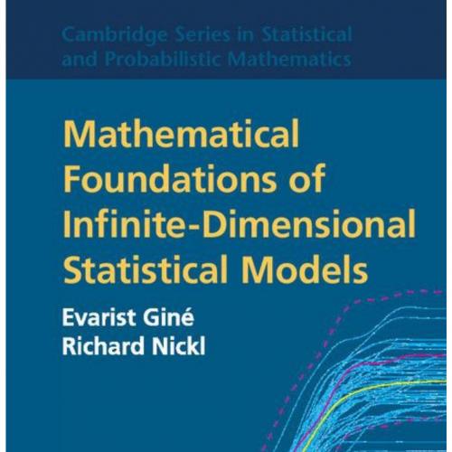 Mathematical Foundations of Infinite-Dimensional Statistical Mol and Probabilistic Mathematics)...