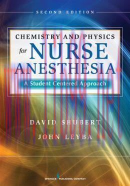 [AME]Chemistry and Physics for Nurse Anesthesia: A Student Centered Approach, 2nd Edition