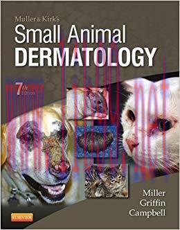 (PDF)Muller and Kirk&rsquo;s Small Animal Dermatology &ndash; E-BOOK 7th Edition