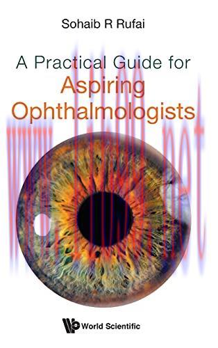 [AME]A Practical Guide for Aspiring Ophthalmologists (Original PDF)