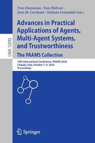 Advances in Practical Applications of Agents, Multi-Agent Systems, and Trustworthiness. The PAA...