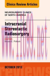 [AME]Intracranial Stereotactic Radiosurgery, An Issue of Neurosurgery Clinics, 1e (The Clinics:...