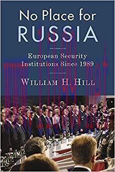 (PDF)No Place for Russia: European Security Institutions Since 1989 (Woodrow Wilson Center Seri...