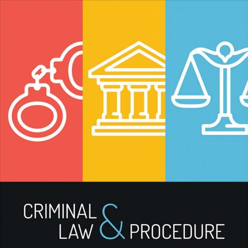 Criminal Law and Procedure A Courtroom Approach - Stephanie A. Jirard