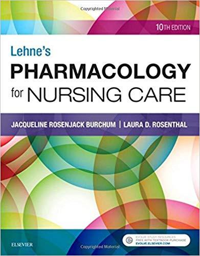 Lehne&rsquo;s Pharmacology for Nursing Care 10E