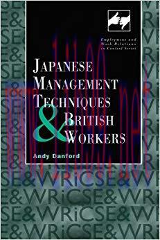 (PDF)Japanese Management Techniques and British Workers (Routledge Studies in Employment and Wo...