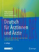 [PDF]Deutsch f&uuml;r &Auml;rztinnen und &Auml;rzte: Trainingsbuch f&uuml;r die Fachsprachpr&uuml;fung und den klinische...