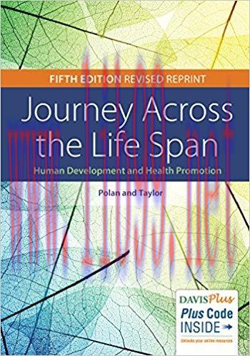 [AME]Journey Across the Life Span: Human Development and Health Promotion Revised Reprint, 5th ...