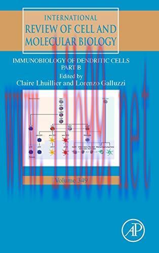 [AME]Immunobiology of Dendritic Cells Part B (Volume 349) (International Review of Cell and Mol...