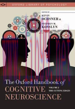 [AME]The Oxford Handbook of Cognitive Neuroscience, Volume 2: The Cutting Edges