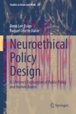 [PDF]Neuroethical Policy Design: A Lifetime&rsquo;s Exploration of Public Policy and Human Brains