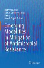[PDF]Emerging Modalities in Mitigation of Antimicrobial Resistance
