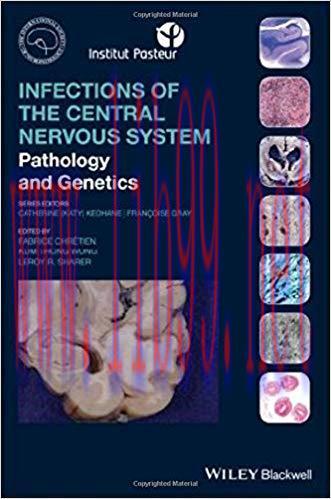 [PDF]Infections of the Central Nervous System Pathology and Genetics