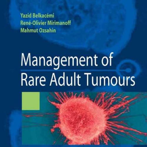 Management of rare adult tumours
