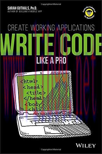 [FOX-Ebook]Write Code Like a Pro: Create Working Applications