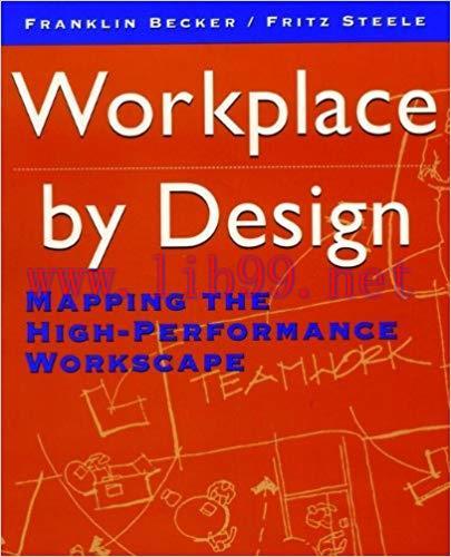 (PDF)Workplace by Design: Mapping the High-Performance Workscape 1st Edition