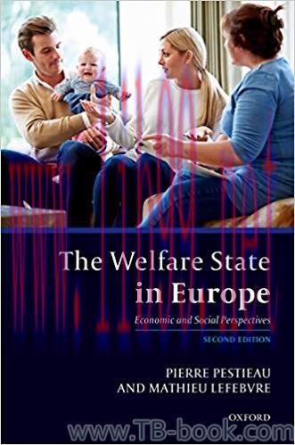 The Welfare State in Europe: Economic and Social Perspectives 2nd Edition by Pierre Pestieau 课本