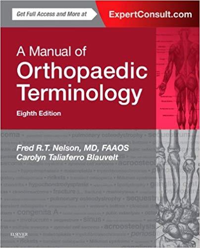 A Manual of Orthopaedic Terminology 8th