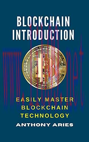 [FOX-Ebook]Blockchain Introduction: Easily Master Blockchain Technology