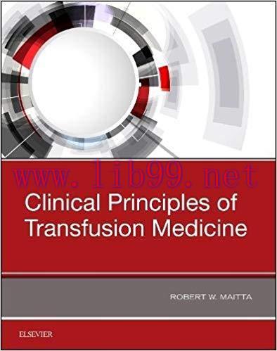 [PDF]Clinical Principles of Transfusion Medicine