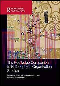 (PDF)The Routledge Companion to Philosophy in Organization Studies (Routledge Companions in Bus...