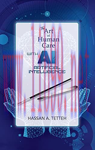 [FOX-Ebook]The Art of Human Care with AI: Artificial Intelligence