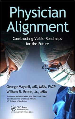(PDF)Physician Alignment Constructing Viable Roadmaps for the Future 1st Edition