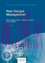 [PDF]Post Merger Management: M&A-Integrationen erfolgreich planen und gestalten