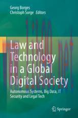 [PDF]Law and Technology in a Global Digital Society: Autonomous Systems, Big Data, IT Security ...