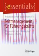 [PDF]Zeitmanagement f&uuml;r F&uuml;hrungskr&auml;fte: Wie arbeite ich als F&uuml;hrungskraft effektiv und effizien...